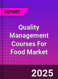 Worldwide Quality Management Courses For Food Market