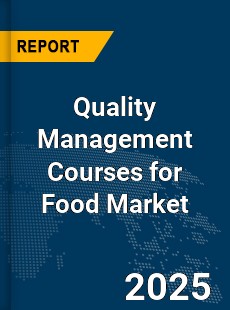 Global Quality Management Courses for Food Market