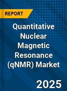 Quantitative Nuclear Magnetic Resonance Market