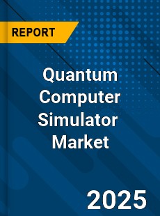 Global Quantum Computer Simulator Industry