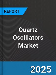 Global Quartz Oscillators Market