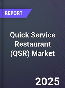 Global Quick Service Restaurant Market