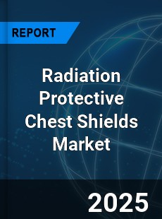 Global Radiation Protective Chest Shields Market
