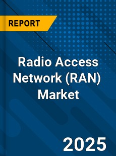 Global Radio Access Network Market
