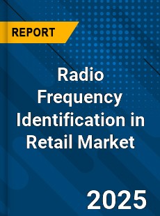 Global Radio Frequency Identification in Retail Industry
