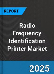 Radio Frequency Identification Printer Global Market