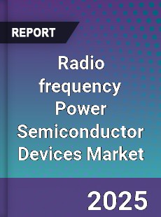 Global Radio frequency Power Semiconductor Devices Market
