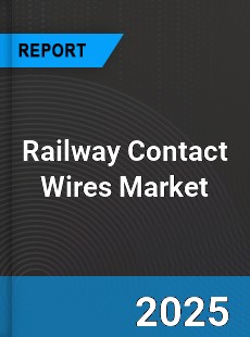 Global Railway Contact Wires Market