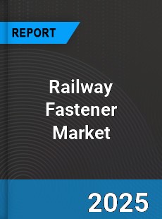 Global Railway Fastener Market