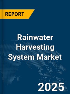 Global Rainwater Harvesting System Market