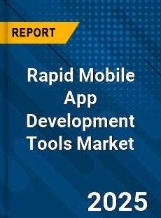Global Rapid Mobile App Development Tools Market