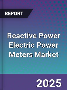 Reactive Power Electric Power Meters Market