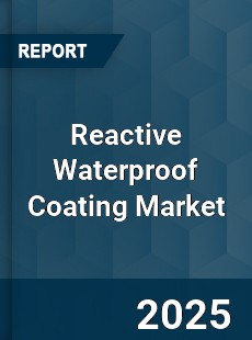 COVID 19 Outbreak Global Reactive Waterproof Coating Industry