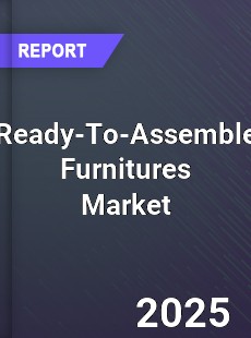 Global Ready To Assemble Furnitures Market