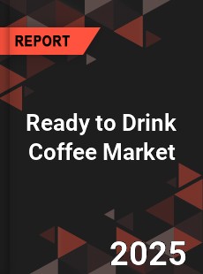 Global Ready to Drink Coffee Market