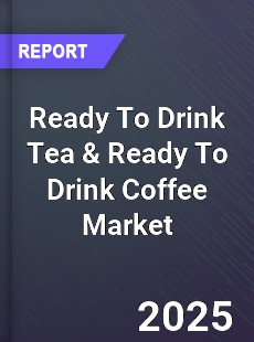 Global Ready To Drink Tea amp Ready To Drink Coffee Market