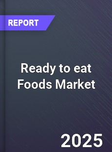 Global Ready to eat Foods Market