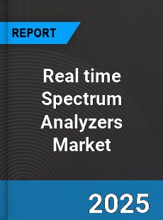 Real time Spectrum Analyzers Global Market