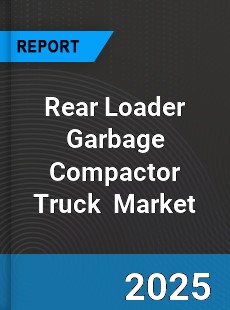 Rear Loader Garbage Compactor Truck Global and China Top Players Market