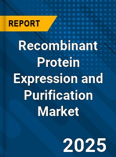 Recombinant Protein Expression and Purification Market