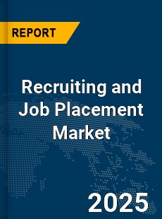 COVID 19 Outbreak Global Recruiting and Job Placement Industry