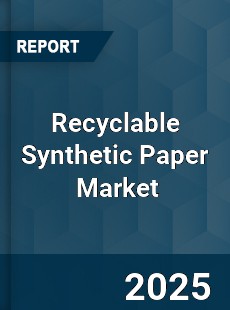 Recyclable Synthetic Paper Global and China Top Players Market