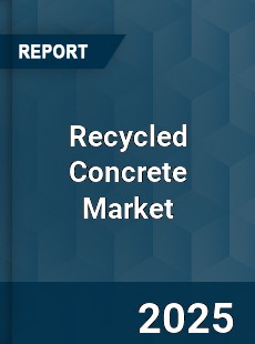 Global Recycled Concrete Market