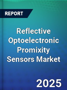 Reflective Optoelectronic Promixity Sensors Market