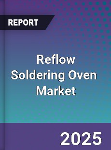 Report on Global Reflow Soldering Oven Market by Player