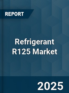 COVID 19 Outbreak Global Refrigerant R125 Industry