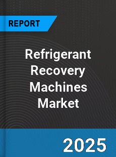 Global Refrigerant Recovery Machines Industry