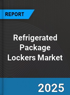 Global Refrigerated Package Lockers Industry