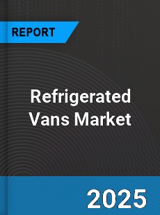 Report on Global Refrigerated Vans Market by Player
