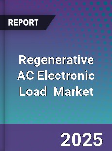 Global Regenerative AC Electronic Load Industry