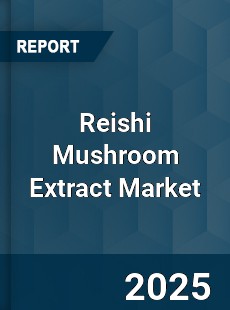 Global Reishi Mushroom Extract Market