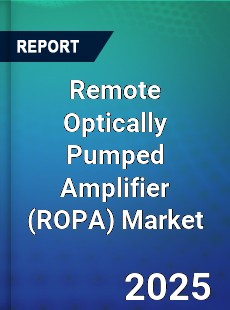 Remote Optically Pumped Amplifier Market