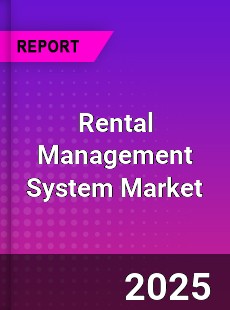 Worldwide Rental Management System Market