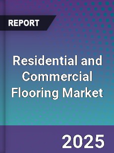 Global Residential and Commercial Flooring Market
