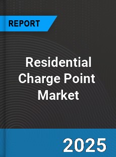 Global Residential Charge Point Industry
