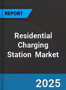 Global Residential Charging Station Industry