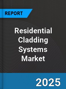 Residential Cladding Systems Global Market