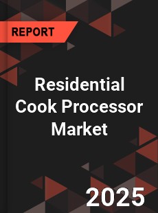Residential Cook Processor Market