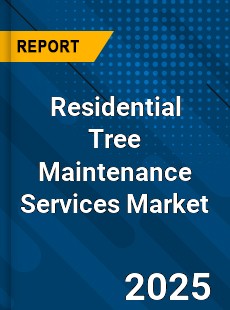 Residential Tree Maintenance Services Market