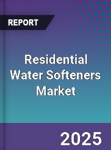 Global Residential Water Softeners Market