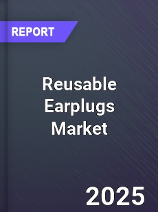 Global Reusable Earplugs Industry