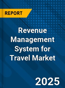 Global Revenue Management System for Travel Market
