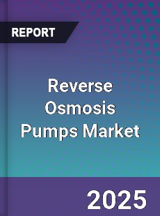 Worldwide Reverse Osmosis Pumps Market