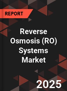 COVID 19 Outbreak Global Reverse Osmosis Systems Industry