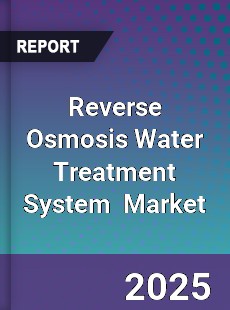 Global Reverse Osmosis Water Treatment System Market