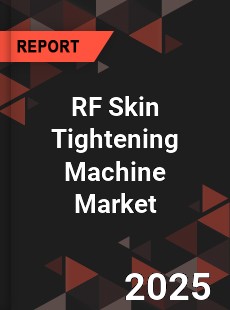 RF Skin Tightening Machine Global and China Top Players Market